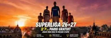 Superbet SuperLiga 26 + 27: Pariază 26 RON și câștigi 27 RON Pariu Gratuit