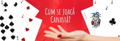 Cum se joacă Canastă – Învață rapid tot setul de reguli Canastă!
