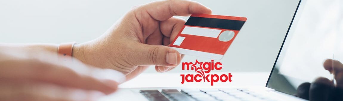 Metode de plata Magic Jackpot Casino - Depuneri și retrageri