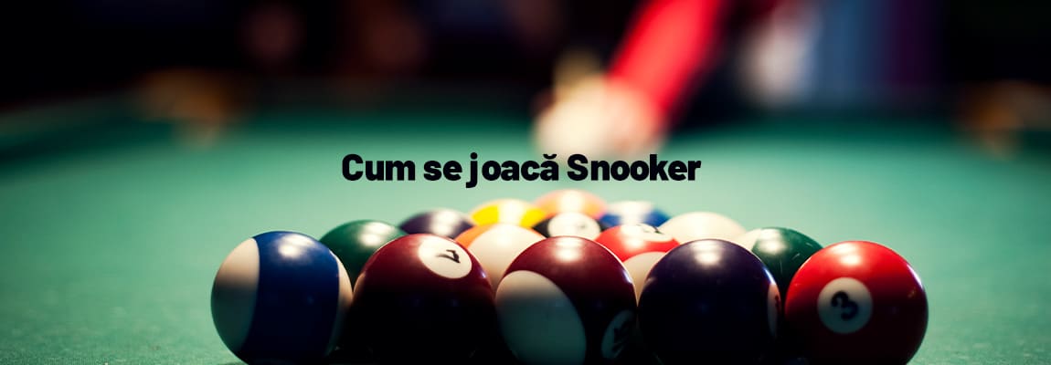 Cum se joacă Snooker