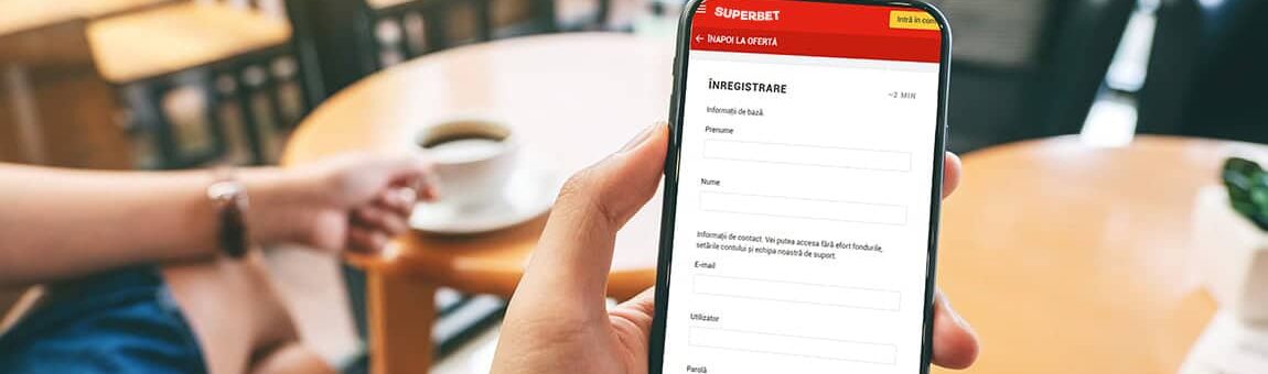 Superbet Înregistrare - Începe Aventura cu un Cont Nou Astăzi