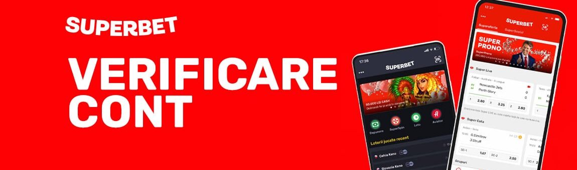 Verificare Cont Superbet - Cum Trimiți Documentele Necesare