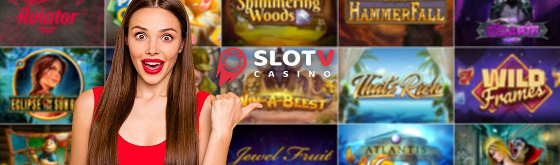 Jocui SlotV Casino » Noul casino cu peste 1300+ jocuri! ✔️