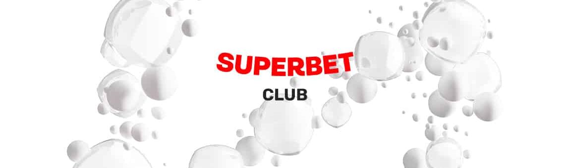 Superbet Club - Bonusuri Super Card Superbet