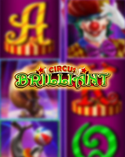 Joacă Circus Brilliant gratuit chiar acum!
