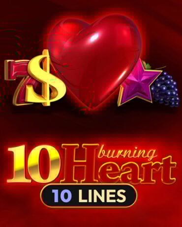 EGT Demo - Joacă Păcănele EGT și Amusnet Gratis! - 10 Burning Heart