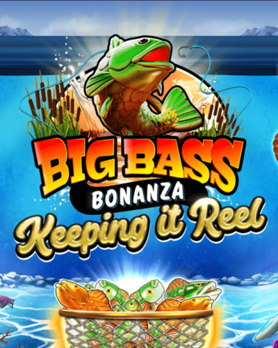 big bass bonanza keeping it reel slot