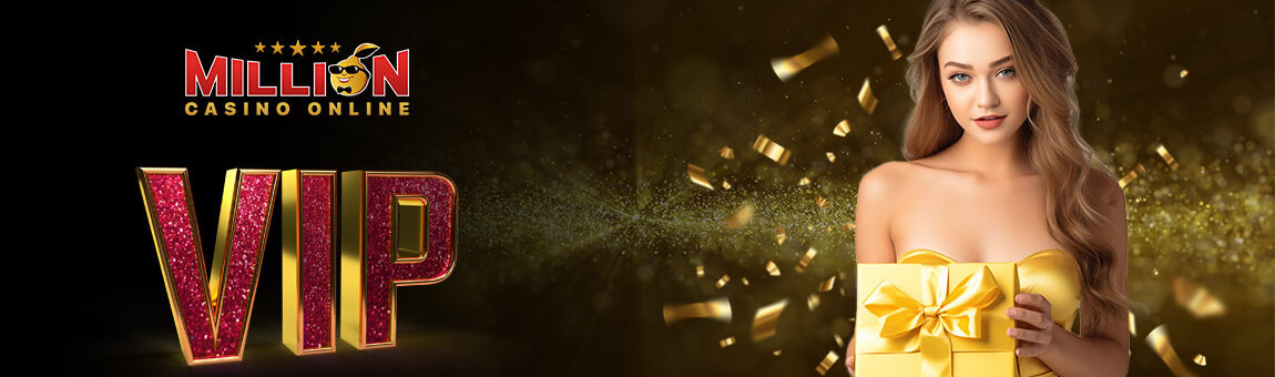 Club Million Casino VIP - Intră în programul de fidelitate!