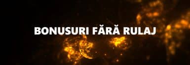 Bonus Fără Rulaj – 10 Oferte cu Rotiri Fără Rulaj