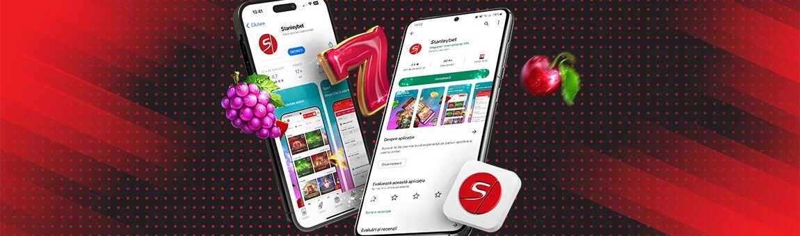Aplicație Stanleybet | Instalare & Navigare pe Android / iOS