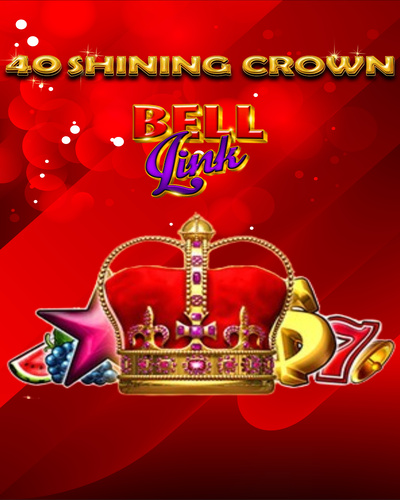 Joacă 40 Shining Crown Bell Link demo gratis!