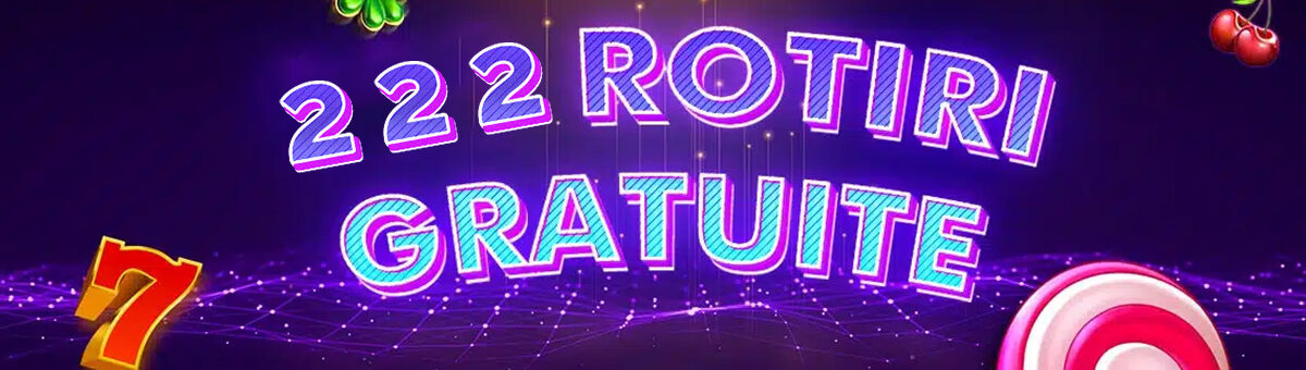 Player Bonus Fără Depunere - Cod Bonus 222 Rotiri Gratuite