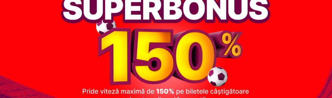 Superbonus Superbet - 150% Pentru Bilete Câștigătoare