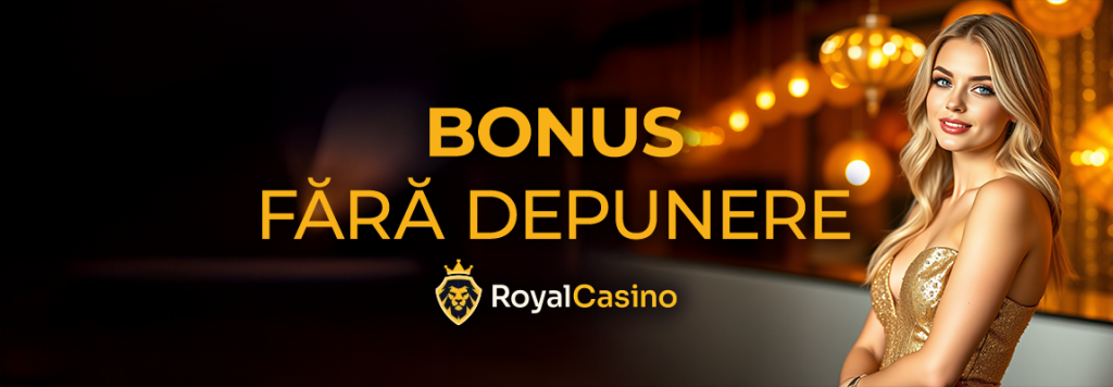 despre bonusul fara depunere oferit de royal casino