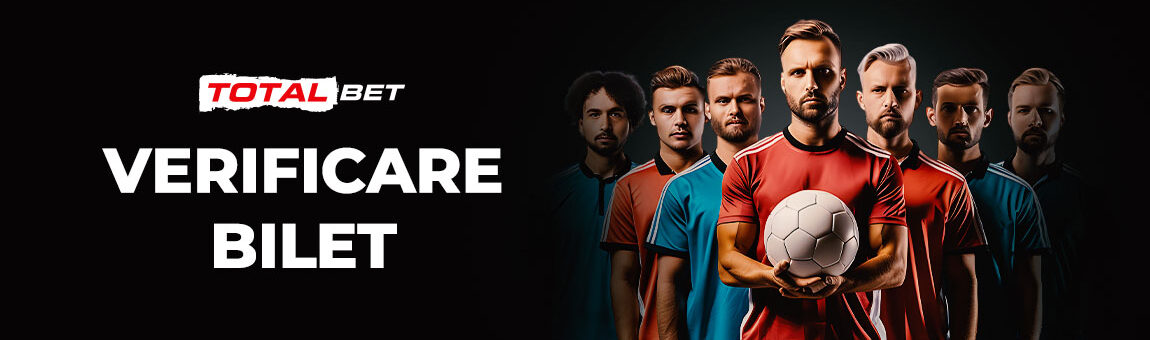 Verificare Bilet Total Bet Pariuri - Află Dacă Ai Câștigat!