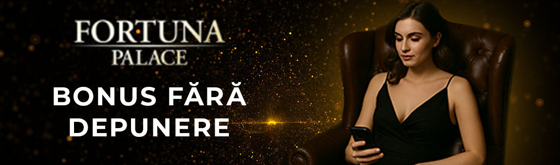 Fortuna Palace Bonus Fără Depunere | 100 Rotiri Gratuite la EGT
