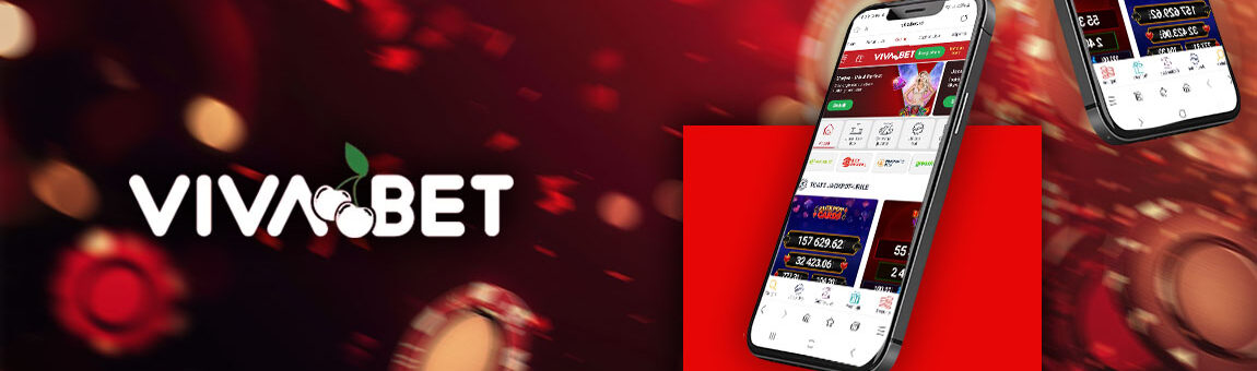 Vivabet App | Modalități Rapide de Instalare & Navigare