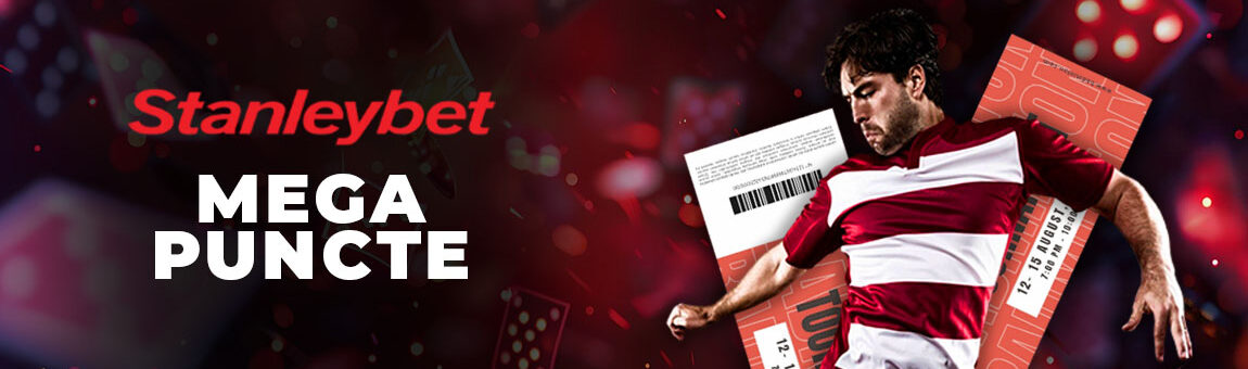 Mega Puncte Stanleybet | Pariuri Gratuite la Stanleybet Club