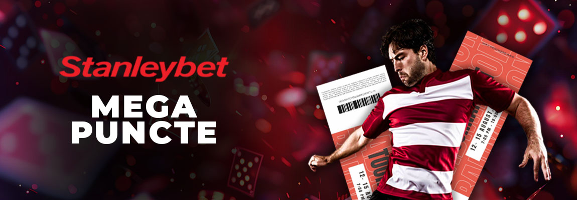 Mega Puncte Stanleybet | Pariuri Gratuite la Stanleybet Club