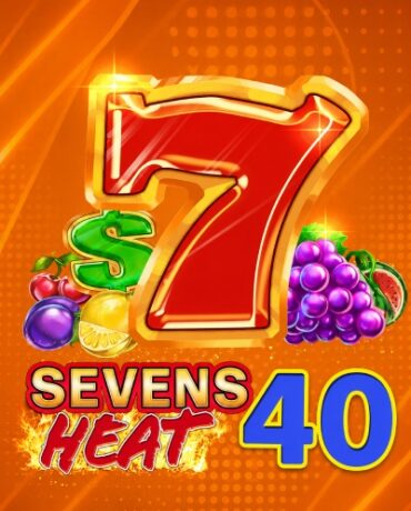  - Sevens Heat 40