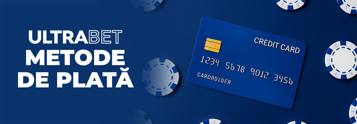 Depunere și Retragere Ultrabet - Metode de Plată Rapide