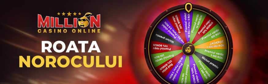roata norocului la million casino