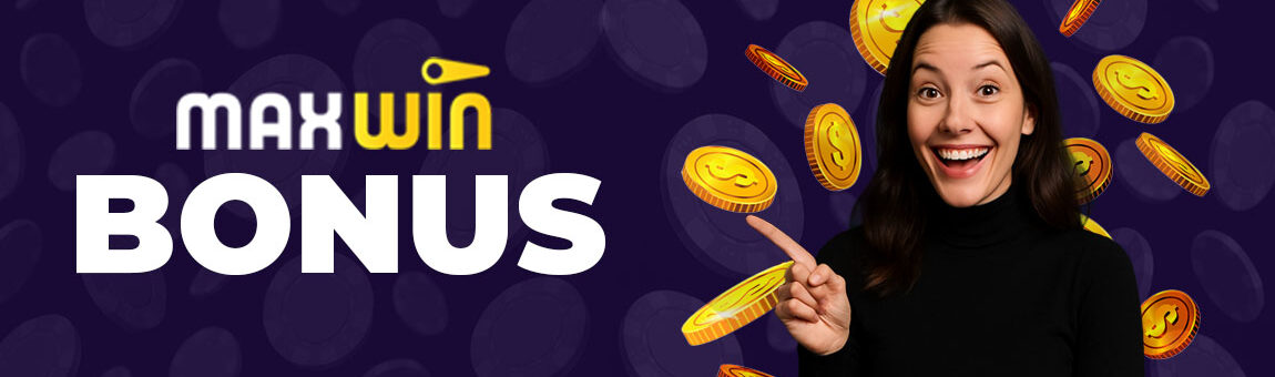 Maxwin Bonus Fără Depunere - 111 Rotiri Gratuite [year]