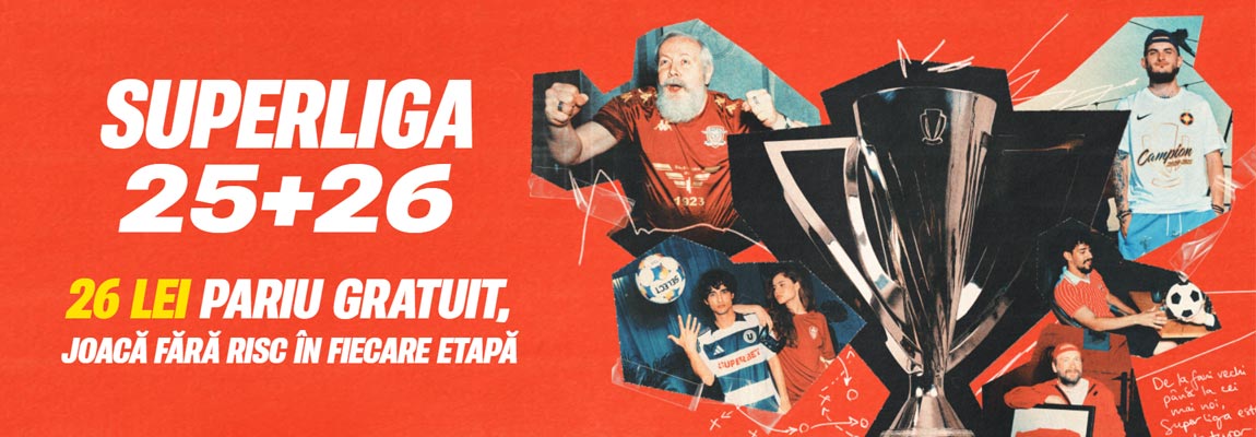 SuperLiga 25 + 26 | Pariază 25 Ron și primești 26 Ron Free bet