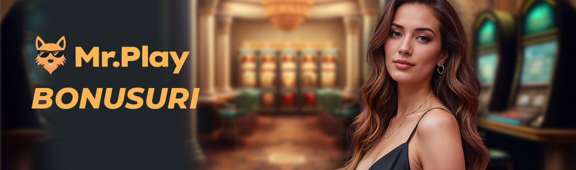 Bonusuri Mr Play 2025 – 1000 RON + 100 Rotiri Gratuite