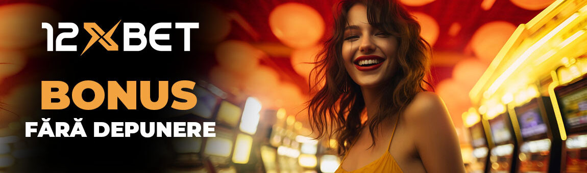 Bonus fără depunere 12xBET 2025 – 100 Rotiri Gratuite
