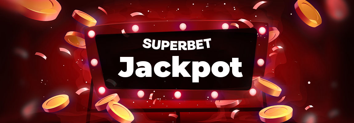 Jackpoturi Superbet – Tipuri, Premii & Jocuri Eligibile