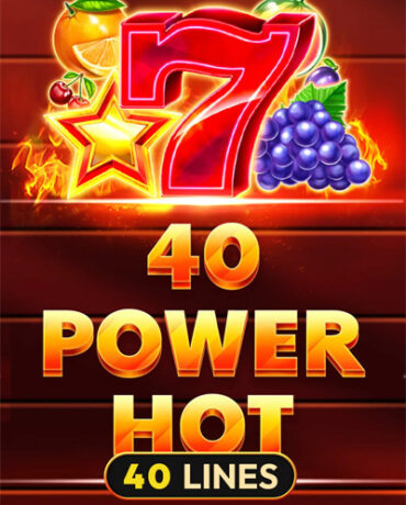Păcănele Jackpot - 40 Power Hot Gratis 🔥: Aprinde șeptarii pe 40 linii