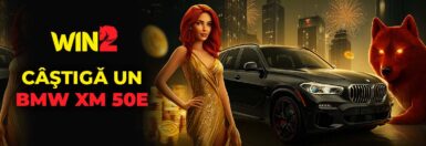 WIN2 DRIVE – Câștigă un BMW XM 50e la Win2