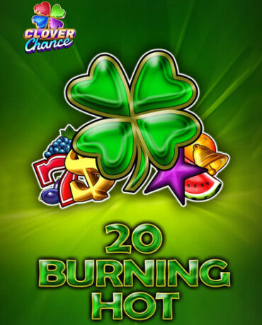 EGT Demo - Joacă Păcănele EGT și Amusnet Gratis! - 20 Burning Hot Clover Chance demo 🍀: clasicul legendar cu un upgrade