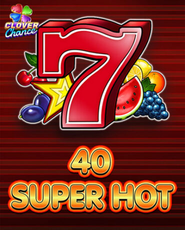 Top Păcănele cu Dublaje: Cum funcționează funcția Roșie sau Neagră? - 40 Super Hot Clover Chance Demo