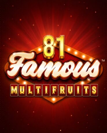  - 81 Famous Multifruits demo 🍉: formatul clasic cu 81 de linii