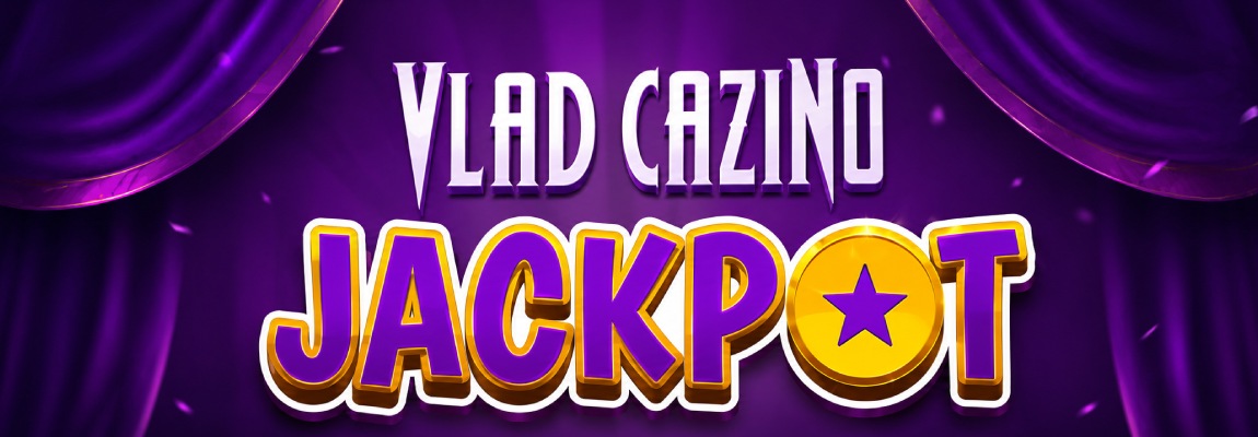 Jackpot-ul lui Vlad la Vlad Cazino: Premii, Condiții și Participare